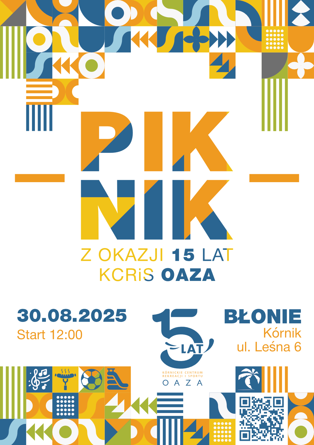 Piknik z okazji 15-lecia Kórnickiego Centrum Rekreacji i Sportu „OAZA” 1 PIKNIK 15 LAT OAZA FB WWW