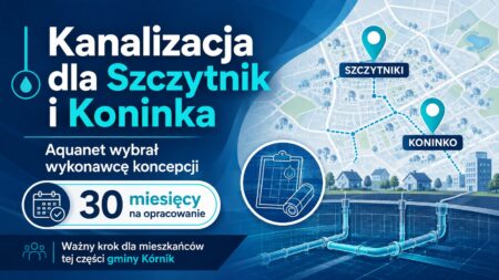 kanalizacja szczytniki koninko kokncepcja aquanet wykonawca przetarg